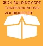 2024 Building Code Compendium - Two Volume Binder Set